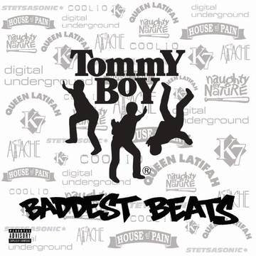 Tommy Boy's Baddest Beats