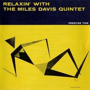 Relaxin' With The Miles Davis Quintet