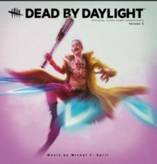 Dead By Daylight (Official Video Game Soundtrack), Volume 3