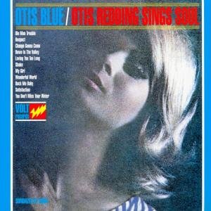 Otis Blue / Otis Redding Sings Soul