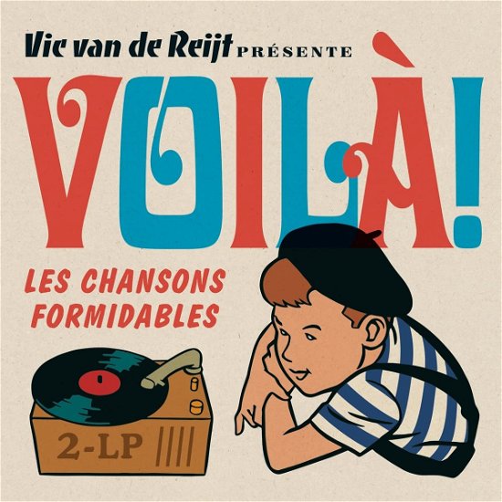 Vic van de Reijt Présente Voilà! Les Chansons Formidables 2-Lp