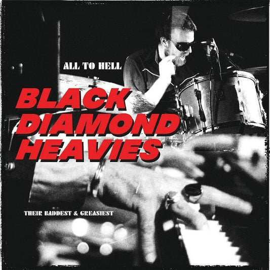 All To Hell - Their Baddest and Greasiest
