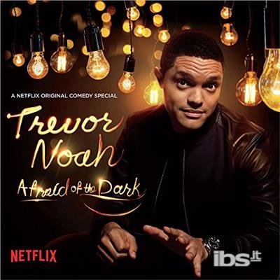 Afraid Of The Dark