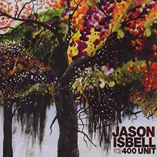 Jason Isbell And The 400 Unit