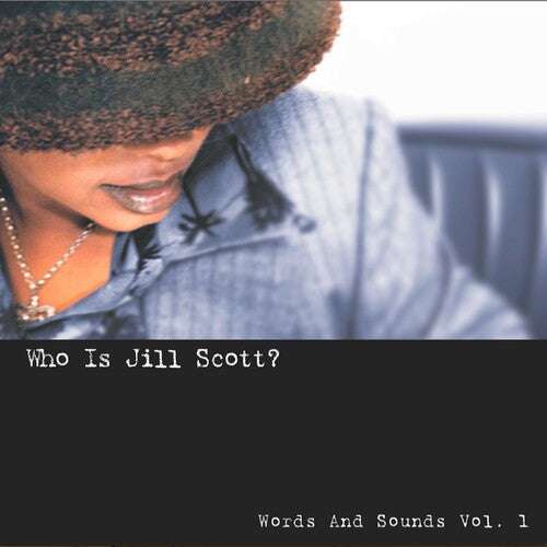 Who Is Jill Scott? - Words And Sounds Vol. 1