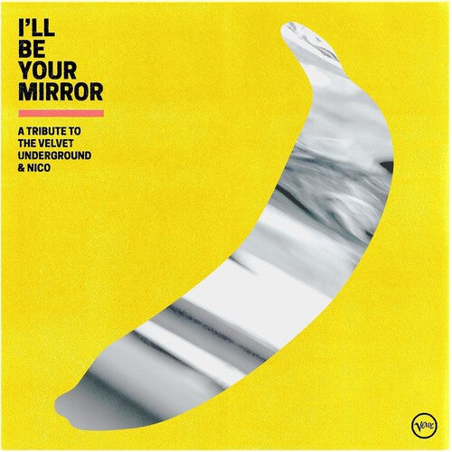 I'll Be Your Mirror (A Tribute To The Velvet Underground & Nico)