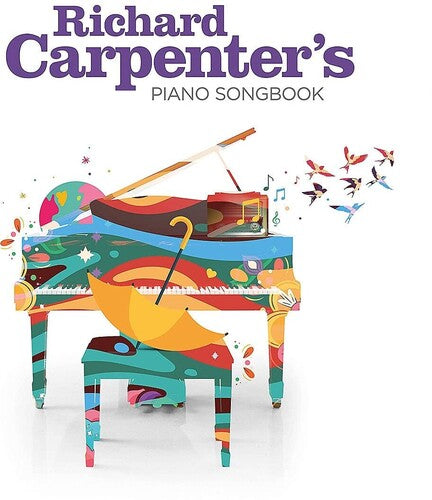 Richard Carpenter's Piano Songbook