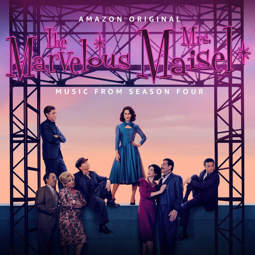 The Marvelous Mrs. Maisel: Season 4 (Music From The Amazon Original Series)