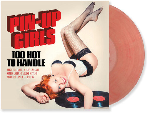 Pin-Up Girls - Too Hot To Handle