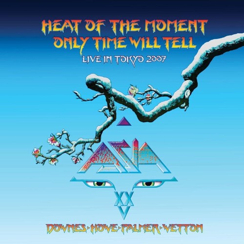 Heat Of The Moment / Only Time Will Tell - Live In Tokyo 2007