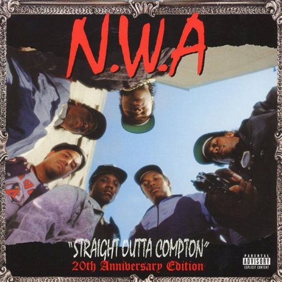 Straight Outta Compton (20th Anniversary Edition)